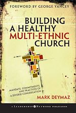 Télécharger le livre :  Building a Healthy Multi-ethnic Church