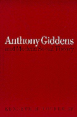 Télécharger le livre :  Anthony Giddens and Modern Social Theory