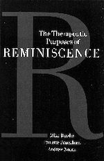 Télécharger le livre :  The Therapeutic Purposes of Reminiscence