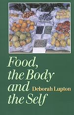 Télécharger le livre :  Food, the Body and the Self