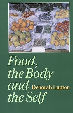 Télécharger le livre :  Food, the Body and the Self