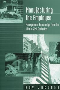 Téléchargez le livre :  Manufacturing the Employee