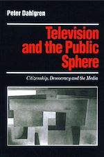 Télécharger le livre :  Television and the Public Sphere
