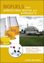 Télécharger le livre :  Biofuels from Agricultural Wastes and Byproducts