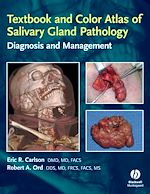 Télécharger le livre :  Textbook and Color Atlas of Salivary Gland Pathology