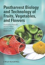 Télécharger le livre :  Postharvest Biology and Technology of Fruits, Vegetables, and Flowers