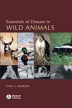 Télécharger le livre :  Essentials of Disease in Wild Animals