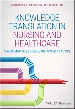 Télécharger le livre :  Knowledge Translation in Nursing and Healthcare