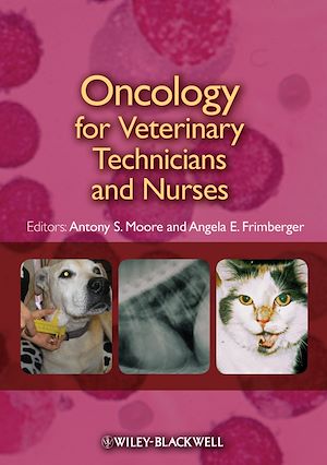 Téléchargez le livre :  Oncology for Veterinary Technicians and Nurses