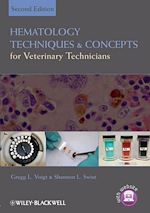 Télécharger le livre :  Hematology Techniques and Concepts for Veterinary Technicians