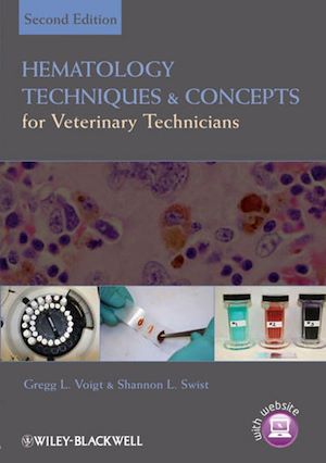 Téléchargez le livre :  Hematology Techniques and Concepts for Veterinary Technicians