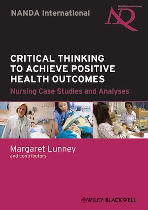 Téléchargez le livre :  Critical Thinking to Achieve Positive Health Outcomes