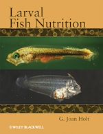 Download this eBook Larval Fish Nutrition