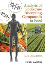 Télécharger le livre :  Analysis of Endocrine Disrupting Compounds in Food