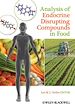 Télécharger le livre :  Analysis of Endocrine Disrupting Compounds in Food
