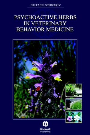 Téléchargez le livre :  Psychoactive Herbs in Veterinary Behavior Medicine