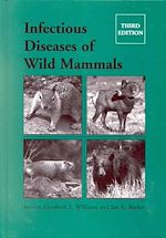 Télécharger le livre :  Infectious Diseases of Wild Mammals