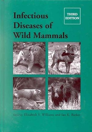 Téléchargez le livre :  Infectious Diseases of Wild Mammals