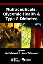 Télécharger le livre :  Nutraceuticals, Glycemic Health and Type 2 Diabetes