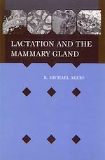 Télécharger le livre :  Lactation and the Mammary Gland