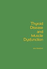 Télécharger le livre :  Thyroid Disease and Muscle Dysfunction
