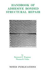 Télécharger le livre :  Handbook of Adhesive Bonded Structural Repair