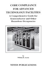 Télécharger le livre :  Code Compliance for Advanced Technology Facilities
