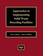 Télécharger le livre :  Approaches to Implementing Solid Waste Recycling Facilities