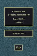 Télécharger le livre :  Cosmetic and Toiletry Formulations, Vol. 5