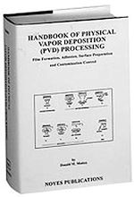 Télécharger le livre :  Handbook of Physical Vapor Deposition (PVD) Processing