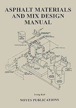 Télécharger le livre :  Asphalt Materials and Mix Design Manual