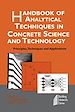 Télécharger le livre :  Handbook of Analytical Techniques in Concrete Science and Technology