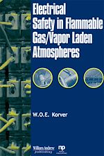 Télécharger le livre :  Electrical Safety in Flammable Gas/Vapor Laden Atmospheres