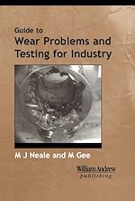 Télécharger le livre :  A Guide to Wear Problems and Testing for Industry