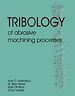 Télécharger le livre :  Tribology of Abrasive Machining Processes