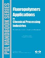 Télécharger le livre :  Fluoropolymer Applications in the Chemical Processing Industries