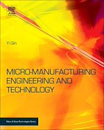 Télécharger le livre :  Micromanufacturing Engineering and Technology