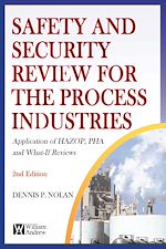Télécharger le livre :  Safety and Security Review for the Process Industries