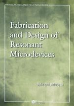 Télécharger le livre :  Fabrication and Design of Resonant Microdevices