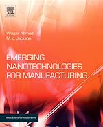 Télécharger le livre :  Emerging Nanotechnologies for Manufacturing