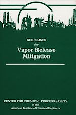 Télécharger le livre :  Guidelines for Vapor Release Mitigation