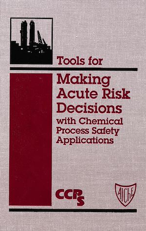 Téléchargez le livre :  Tools for Making Acute Risk Decisions