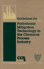 Télécharger le livre :  Guidelines for Postrelease Mitigation Technology in the Chemical Process Industry