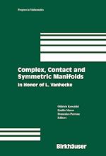 Télécharger le livre :  Complex, Contact and Symmetric Manifolds