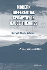 Télécharger le livre :  Modern Differential Geometry in Gauge Theories