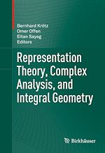 Télécharger le livre :  Representation Theory, Complex Analysis, and Integral Geometry