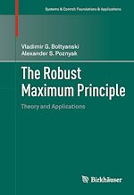 Télécharger le livre :  The Robust Maximum Principle