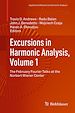 Télécharger le livre :  Excursions in Harmonic Analysis, Volume 1