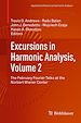Télécharger le livre :  Excursions in Harmonic Analysis, Volume 2
