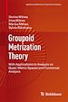 Télécharger le livre :  Groupoid Metrization Theory